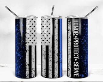 20 oz Skinny Tumbler Sublimation Design, Blue Line Police Flag Distressed Tumbler PNG, Honor Protect Serve Tumbler Wrap, Tumbler Template