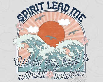 Beach Tropical PNG, Christian Sublimation Design, Spirit Lead Me Shirt Design, Ocean Wave Bible Verse Digital Download, Vintage Faith DTF
