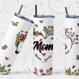 Mom Tumbler PNG, Mothers Day Tumbler PNG, Mom Quote Sublimation Tumbler Design, Floral Butterfly 20 oz Skinny Tumbler, Seamless Tumbler