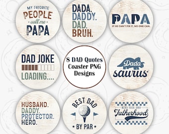 Può includere: Otto sottobicchieri rotondi con diversi design e detti relativi ai papà. I sottobicchieri sono bianchi con venature di legno marroni e testo blu e marrone. I detti includono "Le mie persone preferite *chiamami* Papà", "Dada. Papà. Padre. Fratello.", "Barzelletta di papà Caricamento...", "Papà Se lui non può ripararlo, nessuno può.", "Dada saurus", "Marito. Papà. Protettore. Eroe.", "Miglior papà *By Par*" e "Prenditi cura della tua paternità".