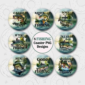 Fishing Car Coaster PNG, Fishing Quotes Car Coaster Sublimation Design, Gone Fishing Coaster Bundle, Lake Coaster PNG, Fishing Round PNG