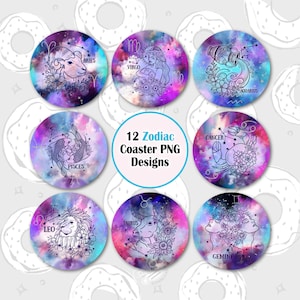 May include: Twelve zodiac sign coasters with a galaxy background. Each coaster features a different zodiac sign with a floral design. The coasters are round and have a purple, pink, and blue watercolor background.