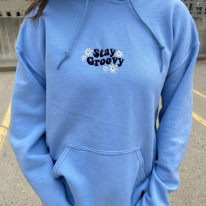 Embroidered Stay Groovy Unisex Hoodie