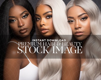 May include: Three women with different skin tones and long, flowing hair in black, platinum blonde, and silver-grey. The image includes the text "INSTANT DOWNLOAD PREMIUM HAIR & BEAUTY STOCK IMAGE". The women are wearing white tops.
