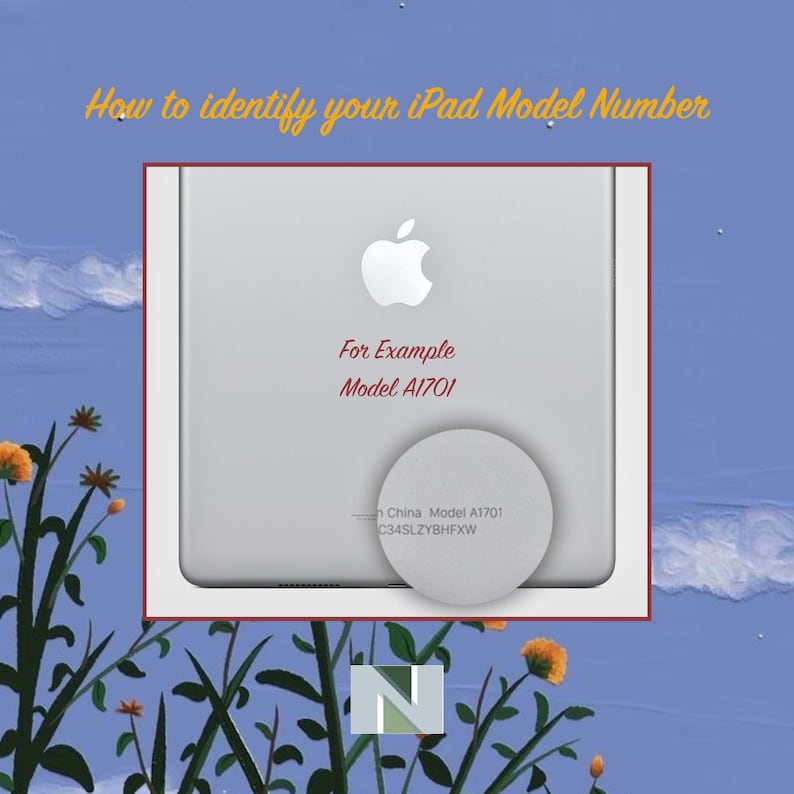 May include: Close-up of the back of a silver iPad with the Apple logo and the text "For Example Model A1701". A small white sticker with the text "China Model A1701 C34SLZYBHFXW" is visible.