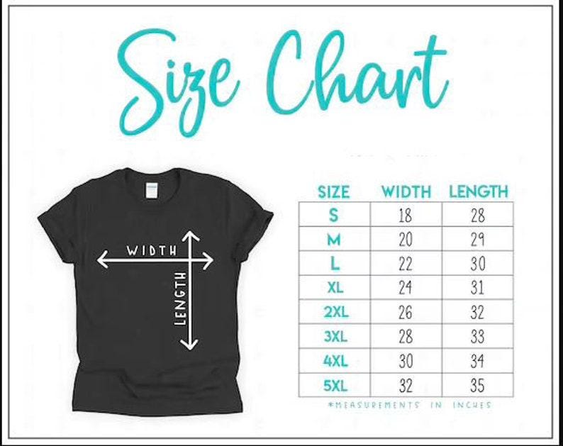 May include: Size chart for a t-shirt with measurements in inches. The chart shows the width and length of the shirt in inches for sizes S, M, L, XL, 2XL, 3XL, 4XL, and 5XL.
