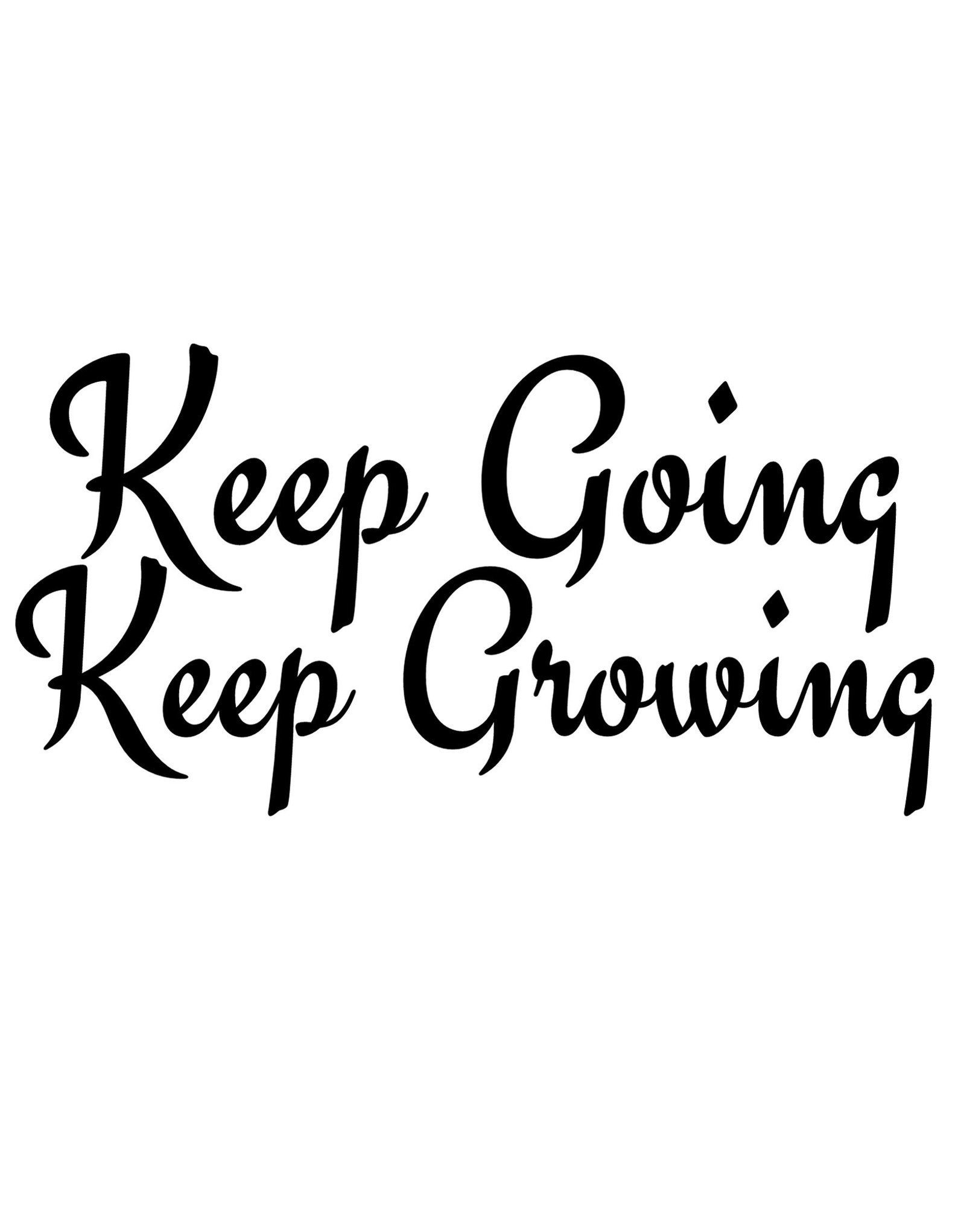 Keep Going Keep Growing Etsy