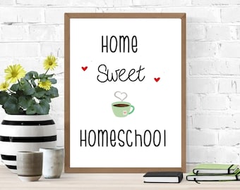 Home Sweet Homeschool, Homeschool Wall Art, Homeschool Printable, Homeschool Room, Homeschool Family, Homeschool decor, Homeschool Mom