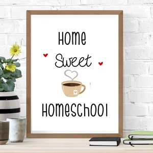 Printable Home Sweet Homeschool Wall Art, Neutral Wall Decor, Homeschool Printable, Homeschool Room, Homeschool Family, Homeschool Decor