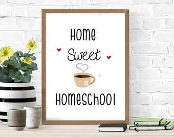 Printable Home Sweet Homeschool Wall Art, Neutral Wall Decor, Homeschool Printable, Homeschool Room, Homeschool Family, Homeschool Decor