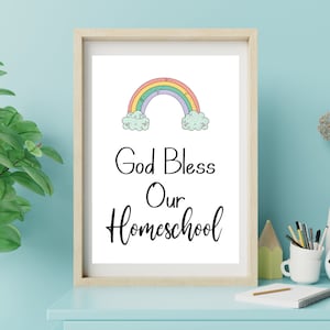 Printable Homeschool Wandkunst, God Bless our Homeschool, Regenbogen Dekor, Homeschool Printable, Homeschool Zeichen, gesegnet Homeschool,