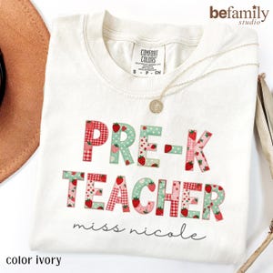 Custom Pre K Teacher Shirt Personalize Strawberry Patchwork Comfort Colors Christian School Teacher Gift Cute Berry Grade School Graphic Tee