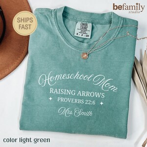 Proverbs 22 6 Shirt, Raising Arrows Gift, Christian Homeschool Mom Shirt, Personalized Homeschool Mom Tee, Homeschool Scripture Gift