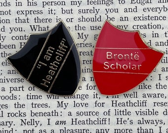 Brontë Sisters School Retro Classic Badges/Pin 'Brontë Scholar' and 'I am Heathcliff'