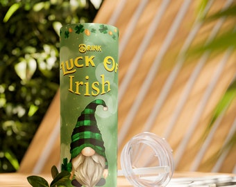 20oz LUCK OF IRISH Green Gnomes - Skinny Tumbler with Straw For Hot or Cold Coffee Tea Beverages