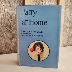 Patty at Home Carolyn Wells 1930s