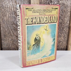 The Wounded Land Stephen R. Donaldson 1980