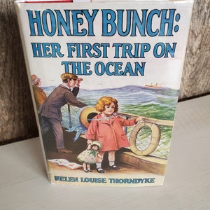 Vintage 1930s Honey Bunch Her First Trip on the Ocean by Helen Louise Thorndyke with beautiful dust jacket
