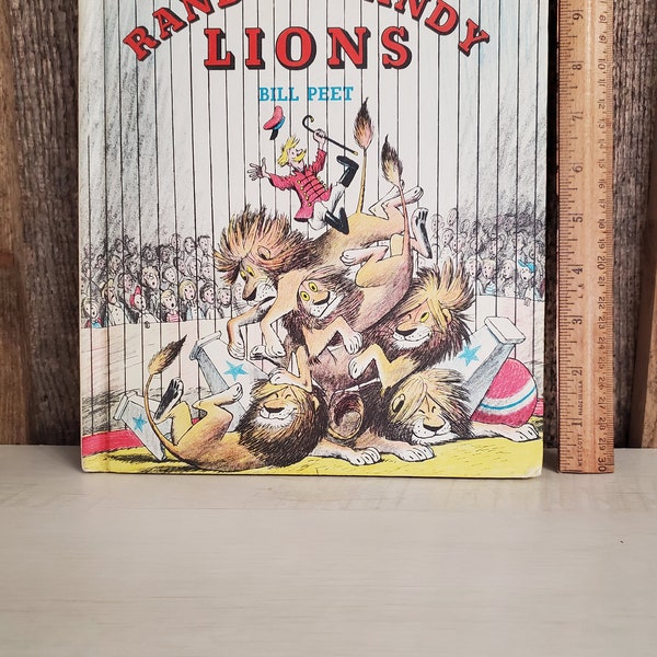 Randy's Dandy Lions by Bill Peet, 1964, circus story