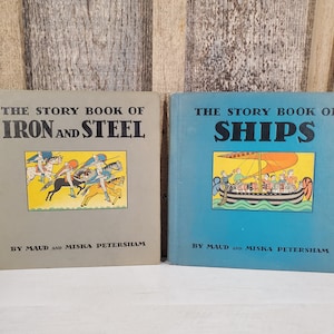 1930s Illustrated Books: The Story Book of Iron and Steel & Ships