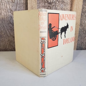Adventures in Toyland antique children&#39;s book