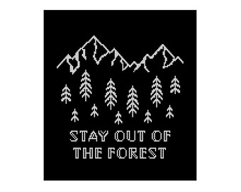 Stay Out of the Forest cross stitch beginner easy pattern PDF download My Favorite Murder MFM true crime murderino goth funny modern podcast