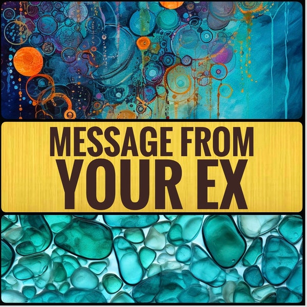 Message from your Ex Tarot Reading Love