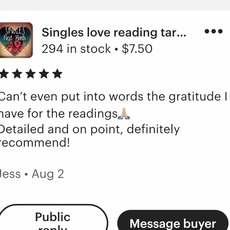 May include: Five star review for a tarot reading service. The review reads "Can't even put into words the gratitude I have for the readings. Detailed and on point, definitely recommend!" The reviewer's name is Jess and the date is August 2.