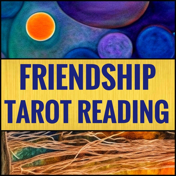 Friendship Tarot reading for friends