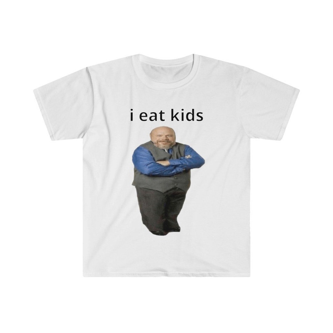 I Eat Kids Bertram Funny Meme T-shirt - Etsy