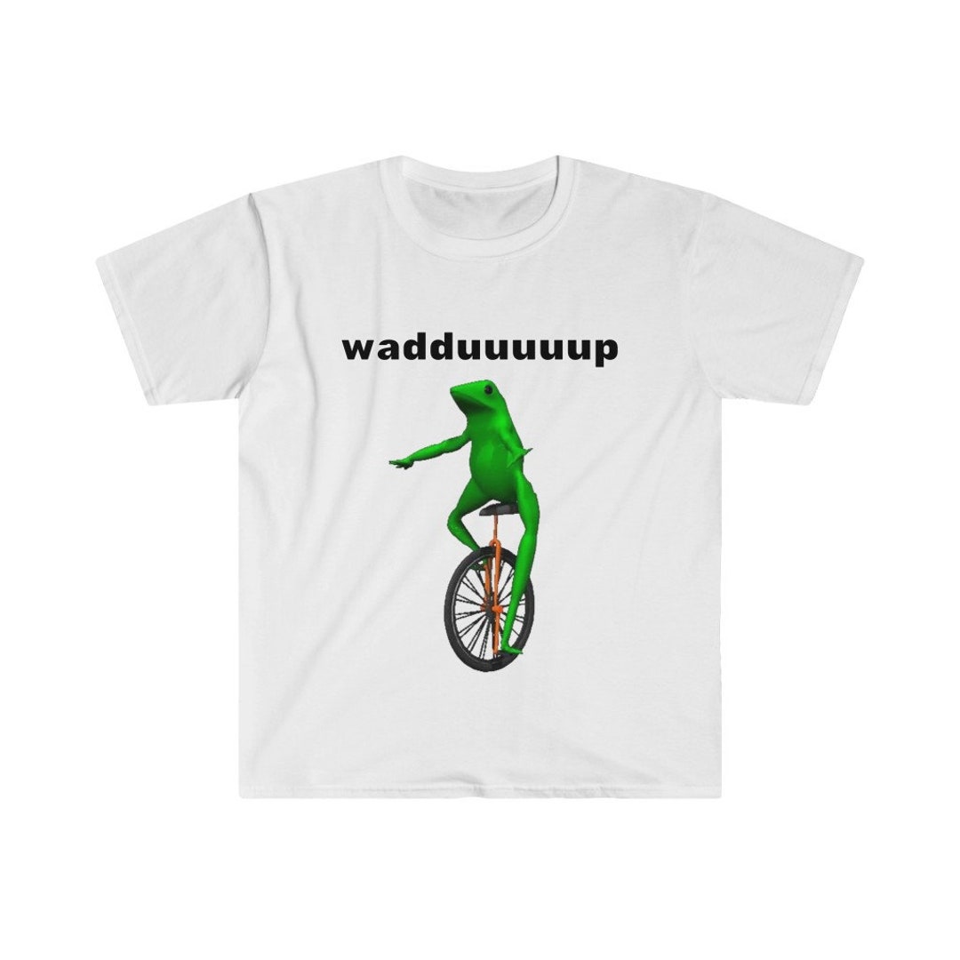 Wadduuuuup Dat Boi Frog on Unicycle Dank Meme Quote Funny Meme Etsy