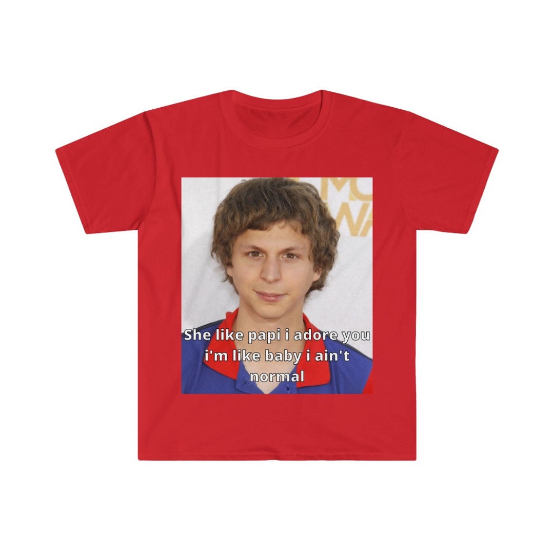 She Like Papi I Adore You Michael Cera Funny Meme T-shirt - Etsy