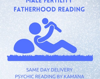Männliche Fruchtbarkeit Lesen Vaterschaft Psychische Einblicke Wann werde ich ein Vater sein Samengesundheit Männlichkeit Wahrsagung Mens Reproductive Wellness