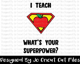 I Teach Superpower SVG, PNG / Cricut Compatible