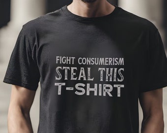 Steal This T-Shirt stonewash full cotton premium t-shirt