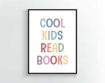 May include: A black framed print with the text "COOL KIDS READ BOOKS" in colorful letters. The letters are in different colors, including purple, blue, yellow, green, orange, and pink.