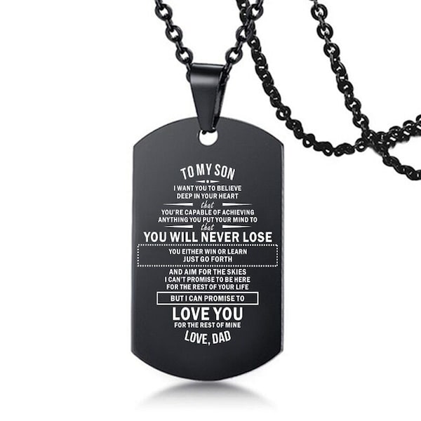 Metal Black Dog Tag with 24" Chain Inspirational Quote to Son From Mom or Dad