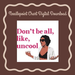 Gráfico de bordado "No seas tan poco cool" de Luann (descarga digital)
