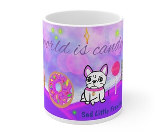 Tazza in ceramica 11 once - Candy World - Triste piccolo francese - Bulldog francese