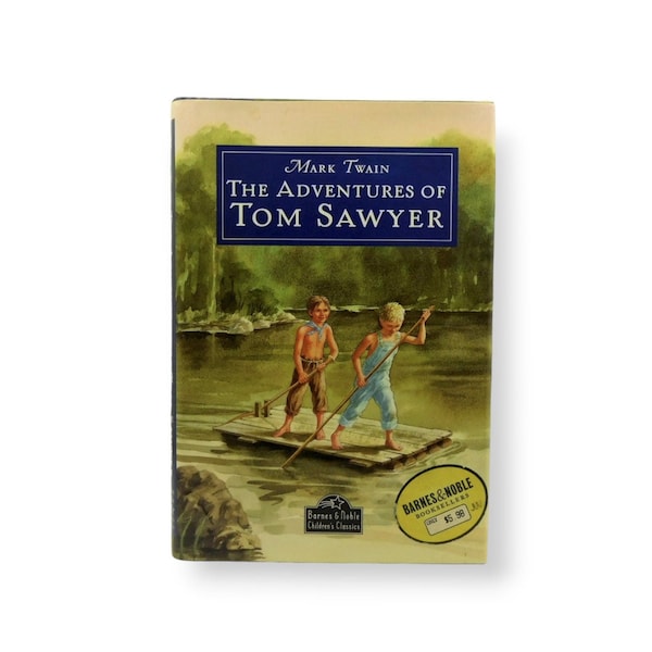 The Adventures of Tom Sawyer by Mark Twain 2001 (Barnes & Noble Children's Classics)