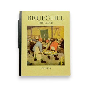 May include: A vintage book cover with a yellow background and the title "Brueghel The Elder" in black text. The cover features a painting of a group of people seated at a table, with a man in a red and white outfit serving food.