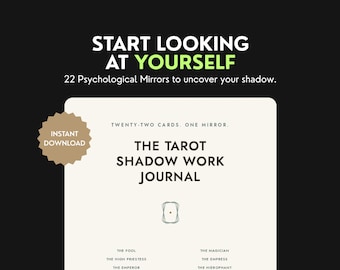 May include: A cream-colored journal cover titled The Tarot Shadow Work Journal with the text Start Looking At Yourself, 22 Psychological Mirrors to uncover your shadow, and Twenty-Two Cards. One Mirror. A tan starburst badge reads Instant Download.