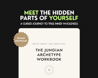 May include: A workbook titled The Jungian Archetype Workbook with the text Twelve Forces. One Whole Self. and a circular icon. Above it, the text reads Meet the Hidden Parts of Yourself. A Guided Journey to True Inner Wholeness. Includes an Instant Download badge.