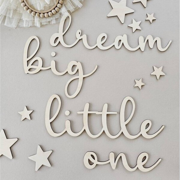 Dream Big Little One Kids Room Wooden Wall Quote