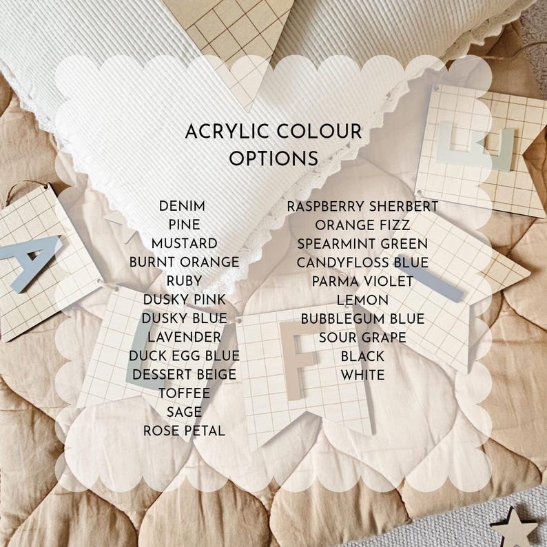 May include: An image showcasing acrylic color options for a product. The text "ACRYLIC COLOUR OPTIONS" is displayed. Color swatches include Denim, Ruby, Lavender, and Raspberry Sherbert. Decorative elements include lettered banners and a patterned quilt.