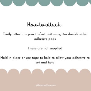 May include: How to attach text with instructions on how to attach to a trofast unit using 3m double-sided adhesive pads. The text states that the adhesive pads are not supplied. It also instructs to hold the item in place or use tape to hold it in place to allow the adhesive to set and hold. The text is on a white background with a light blue and light brown border.