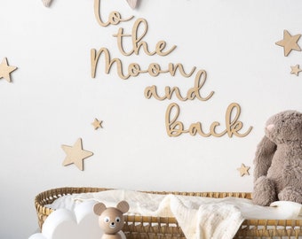 To the moon and back Kids Room Wooden Wall Quote