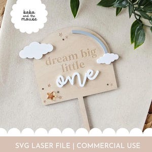 Dream Big Little One eerste verjaardagstaart topper SVG | Laserklaar gesneden bestand | Digitale download baby's eerste verjaardag