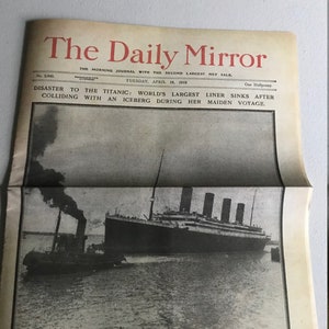 RMS Titanic, April 16 1912 Newspaper, Daily Mirror, Replica Reprint Full Coverage of the sinking