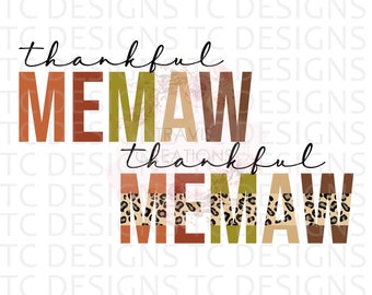 Thankful Memaw PNG Digital Download For Sublimation Or DTG Printing, Thanksgiving Design Downloads, Leopard Print, PNG
